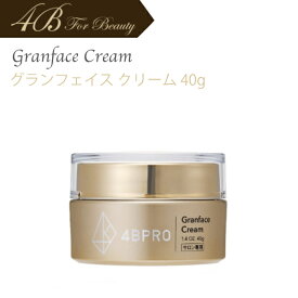 4BPRO グランフェイス クリーム ＜保湿クリーム＞ 40g 美容 潤い 美肌 高浸透 ヒアルロン酸 発酵 エキス 保湿 水分 皮脂 バランス 角質層 乾燥 肌 トラブル エイジング ケア 国内 高品質 着色料 不使用 スキンケア 補給 NBS