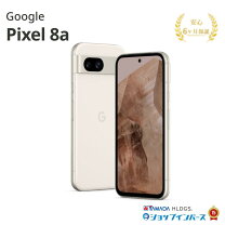楽天市場】Google Pixel 8a simフリー 本体（カラーホワイト 