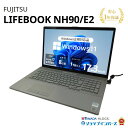 中古 FUJITSU LIFEBOOK NH90/E2 FMVN90E2G Core i7 10750H 第10世代CPU メモリ8GB Optane内蔵SSD[256GB+16GB]+HDD1TB 17.3インチ フルHD Windows11Home Blu-ray 1年保証 レビュー特典：WPS Office パソコン ノートパソコン