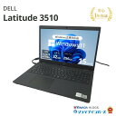 中古 DELL Latitude 3510 P101F Core i5 10210U 第10世代CPU メモリ32GB SSD256GB 15インチ フルHD Windows11Home 1年保証 レビュー特典：WPS Office パソコン ノートパソコン デル 中古パソコン 中古ノートパソコン PC