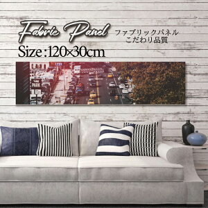 �t�@�u���b�N�p�l�� 120x30cm �A�[�g�p�l�� �f�U�C���p�l�� ������ ���� �C���e���A �A�[�g �p�l�� �Ǌ|�� DIY �I�V���� �t�H�g�p�l�� �E�H�[���A�[�g �k�� �k���� �X�� �J�t�F �X NEWYORK �j���[