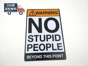 �A�����J�����u���L�Ŕ� �x�� NO STUPID PEOPLE �C���e���A�� ���^���v���[�g �ʔ���