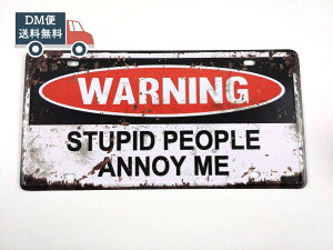 �A�����J�����u���L�Ŕ� �x�� WARNING STUPID PEOPLE ANNOY ME