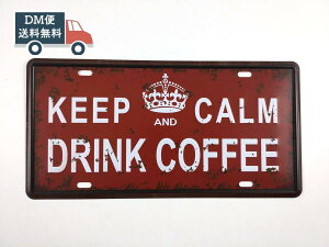 �A�����J�����u���L�Ŕi���o�[�v���[�g KEEP CALM DRINK COFFEE �R�[�q�[ ��������