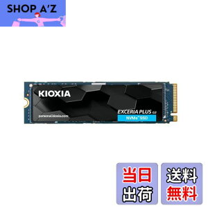 yzLINVA KIOXIA  SSD 1TB NVMe M.2 Type 2280 PCIe Gen 4.0×4 (őǍ: 5,000MB/s) YBiCS FLASH TLC K㗝X5N EXCERIA PLUS G3 SSD-CK1.0N4PLG3NyK㗝Xiz