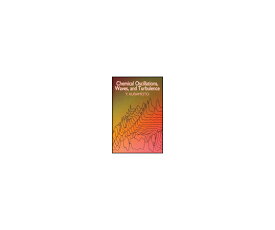 （出版社）Dover Publications, Inc. Chemical Oscillations, Waves and Turbulence. 1冊 978-0-486-42881-9