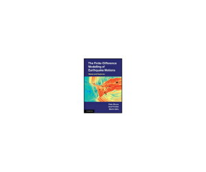 �i�o�ŎЁjCambridge U.P. The Finite-Difference Modelling of Earthquake Motions: Waves and Ruptures 1�� 978-1-107-02881-4