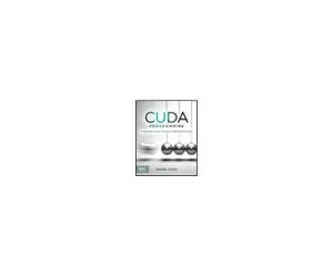 ioŎЁjMorgan Kaufmann CUDA Programming 1 978-0-12-415933-4