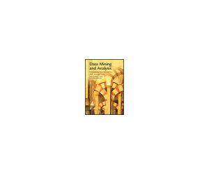 ioŎЁjCambridge U.P. Data Mining and Analysis: Fundamental Concepts and Algorithms 1 978-0-521-76633-3