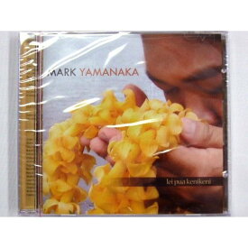 Mark Yamanaka 　Lei Pua Kenikeni　品番CD284