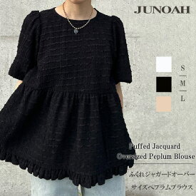 JUNOAH ふくれジャガードオーバーサイズペプラムブラウス トップス