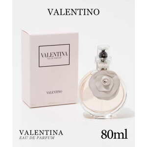 U-STREAM ���@�����e�B�m VALENTINO ���@�����e�B�i EDP 80ml VALENTINA ���f�B�[�X �I�[�h�p���t�@�� �t���[���� �I���G���^�� �t�F�~�j�� �I�����W�u���b�T�� �t���O�����X ���� �v���[���g �M�t�g 