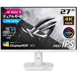 ROG Strix XG27UCG-W 27C` fA[hQ[~Oj^[ (4k 160Hz FHD 320Hz) 1ms(GTG) FastIPS zCg