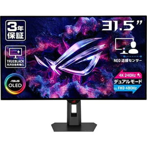 ROG Strix OLED XG32UCWMG 31.5C` 4K Q[~Oj^[ 4K/240Hz FHD/480Hz 0.03ms L@EL