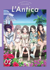 【5と0のつく日はエントリーでポイントup!】アイドルマスター シャイニーカラーズ スタイルブック アンティーカ