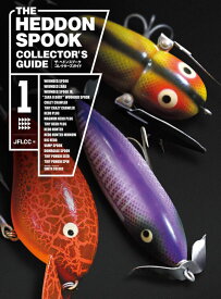 THE HEDDON SPOOK COLLECTOR'S GUIDE