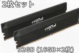 �݌ɗL�� ���[ Crucial(�N���[�V����) PRO DDR5-6000 32GB (16GB×2��) CL36 �I�[�o�[�N���b�N�Ή� �f�X�N�g�b�vPC�p������ �}�C�N������ CP16G60C36U5B×2���Z�b�g