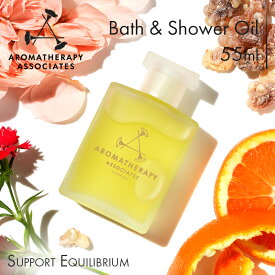 【公式】アロマセラピーアソシエイツ | バス&シャワーオイル サポートエクイリブリアム [55ml] | バスオイル アロマオイル バスアロマ 入浴剤 シャワーオイル 精油 / ギフト プレゼント 浴用化粧品 正規品 リフレッシュ フローラル | Aromatherapy Associates