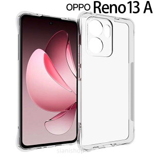 OPPO Reno13 A �P�[�X opporeno13a ���^ �y�� �ϏՌ� �Ռ��z�� �X�}�z�P�[�X ���� �N���A �\�t�g�J�o�[ TPU �V���v�� ������� �w��h�~ �����Y�� �J�����ی� ����~��