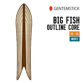 GENTEM STICK ゲンテンスティック 22-23 BIG FISH OUTLINE CORE ビッグフィッシュ アウトラインコア [早期予約] [特典多数] スノーボード 163cm