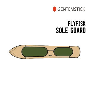 GENTEM STICK QeXeBbN FLYFISK SOLE GUARD \[K[h \[Jo[