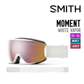 SMITH スミス 23-24 MOMENT モーメント [早期予約] 2023-2024 スノーボード スキー ゴーグル