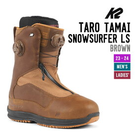 K2 ケーツー 23-24 TARO TAMAI SNOWSURFER LS タロウ タマイ スノーサーファー スノーボード スノボ ブーツ