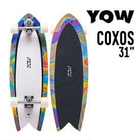 YOW SURF SKATE ヤウ サーフスケート COXOS 31 カーサス 31 正規品 SK8 スケートボード スケボー サーフスケート