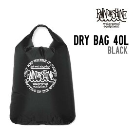 RAIN OR SHINE レインオアシャイン DRY BAG 40L ドライ バッグ カバン トラベルバッグ 衣類収納 小物入れ 防水