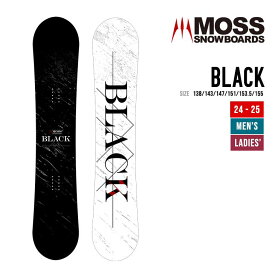 MOSS モス 24-25 BLACK ブラック 早期予約 2024-2025 スノーボード フリーライディング ユニセックス