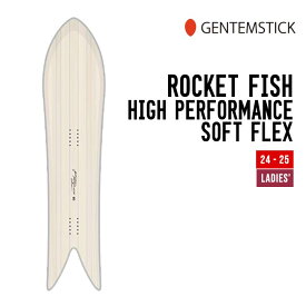GENTEMSTICK ゲンテンスティック 24-25 ROCKET FISH H.P.S.F. ロケットフィッシュ ハイパフォーマンス 早期予約 特典多数 2024-2025 スノーボード スノーサーフ