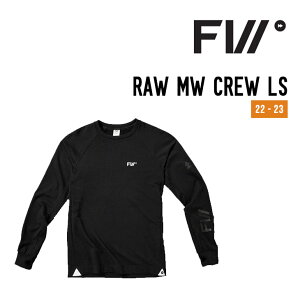 FW エフダブリュー RAW MW CREW LS ロー ミッドウェイト クルー ロングスリーブ 正規品 スノーボード スノボー スキー メンズ