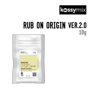 KOSSYMIX RV~bNX RUB ON ORIGIN VER.2.0 { IIW o[W 2.0 Ki Xm[{[h eiX bNX 