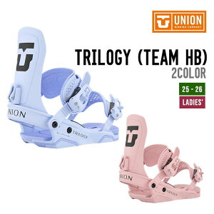 UNION ユニオン 25-26 TRILOGY (TEAM HB) トリロジー 早期予約 2025-2026 スノーボード ビンディング ウィメンズ