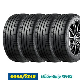 【 取付対象 】 【 2023～24年製 】 グッドイヤー EfficientGrip RVF02 （ エフィシェントグリップ アールブイエフゼロツー ） 205/60R16 92V ミニバン 低燃費 サマータイヤ 4本セット