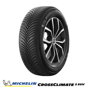 y tΏ z y 2025N Ki z I[V[Y^C ~V CROSSCLIMATE 2 SUV NXNC[g c[ GX[uC 225/55R19 99V