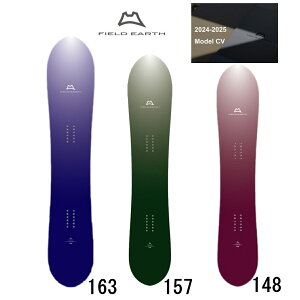 CV 2.5D 163 157 148FIELD EARTH SNOWBOARDS24-25フィールドアース スノーボード 送料無料!おまけたっぷり国内正規品保証書付 163 157 148