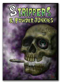 S"TRIPPERS & POWDER JUNKIES (ストリッパーズ アンド パウダージャンキーズ） DVD：【POTENTIAL FILM】