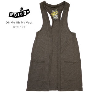 VOLCOM �{���R�� �x�X�g ���f�B�[�X VOLCOM GIRL'S ���f�B�[�X �K�[���Y �^���N�g�b�v BRN XS �l�R�|�X