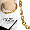 太幅 チェーンネックレス ゴールド 幅14mm マンテル ネックレス レディース ステンレス あずきチェーン 18K GP 金属アレルギー対応 40cm 45cm 50cm