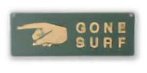 TRI MINI SIGN BOARD GONE SURF SLW042 | GONE SURF �T�C���v���[�g �v���[�g �T�C���{�[�h ���B���e�[�W ���g�� �i�`������ �Ŕ� ��v �V���b�v �E�H�[���f�R �h�A�v���[�g �E�H�[���T�C���v���[�g �J�t�F