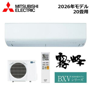 MITSUBISHI/�O�H�d�@ MSZ-BXV6326S-W 2026�N���f�� ���[���G�A�R��(������) [�{��] BXV�V���[�Y �Z�b�g �P��200V ������20���p�y��񏤕i�z ���Z�^�A