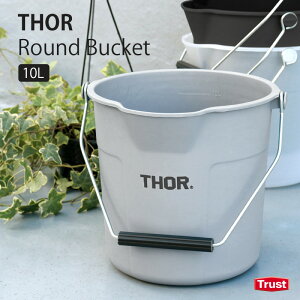 yMAX2000~OFFN[|zoPc  \[ EhoPc 10L THOR Round Bucket ی^ ~ | K[fjO S~ [ AEghA CeA