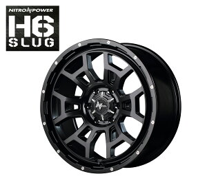 16C` 6H139.7 6.5J+38 6 iCgp[ XbO nCG[XpzC[ 4{ Z~OXubN }VjO MID WHEELS NITRO POWER H6 SLUG