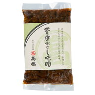高橋青唐がらし味噌　【漬物老舗　高橋のおかず味噌】