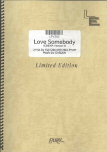 sAmH[J@Love Somebody (CINEMA Version II)/DcTiLPV382jyIf}hyz