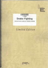 バンドスコアピース　Snake Fighting/ELLEGARDEN（LTBS3）【オンデマンド楽譜】