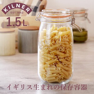 KILNER ۑr KX 1.5L Li[ EhNbvgbvW[ ROUND CLIPTOP JAR i H@Ή ۑ r pbLt KXe Hi KXr   e e 傫  