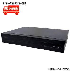 []500f XPoEV[Y IPlbg[NrfIR[_[(NVR) 8chfWTW-NV286GP2-2TBWTW ˖{ rfIR[_[ NVR 500f