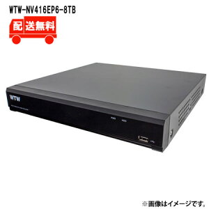 []IPJV[Yp lbg[NrfIR[_[(NVR) 16chfWTW-NV416EP6-8TBWTW ˖{ rfIR[_[ NVR 800f